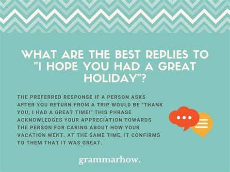 10 Best Replies To I Hope You Had A Great Holiday