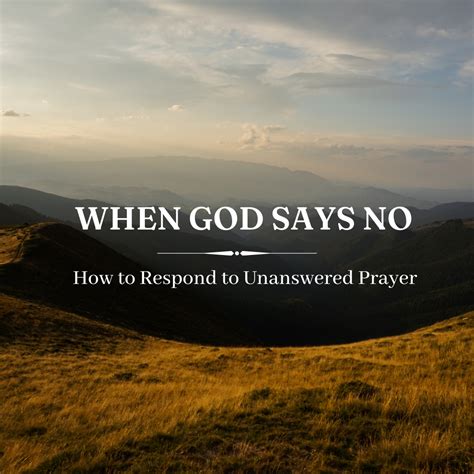 Do We Have Room In Our Theology For Unanswered Prayer Theology And Life