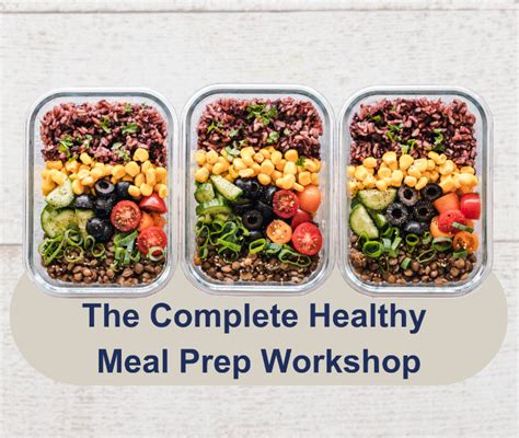 The Complete Healthy Meal Prep Workshop