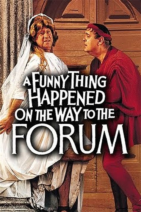 A Funny Thing Happened On The Way To The Forum Film Alchetron The