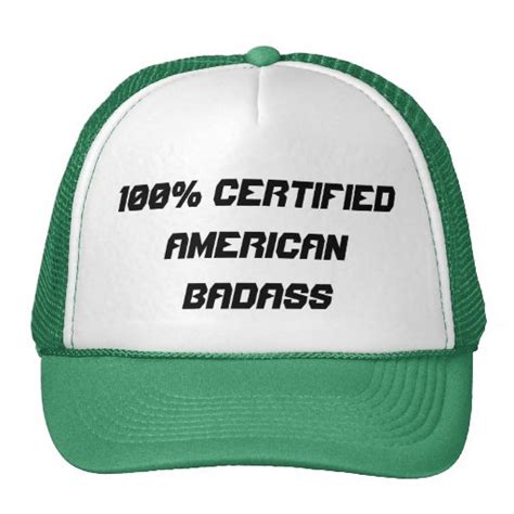 100 Certified American Badass Trucker Hat Zazzle