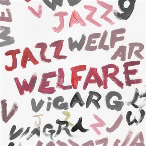 Exercise regularly, walk more, and try to move as often as possible during the day. Viagra Boys - welfare jazz cd/lp - Platenboer Elpee Groningen