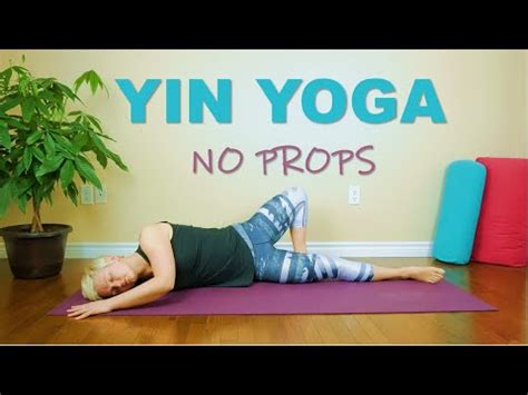 Let's take a look at the example code below. Yin Yoga Without Props | A Slow, Quiet Practice of Deep Release - YouTube