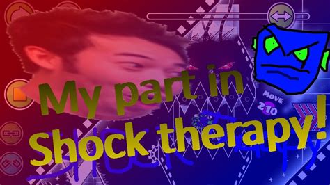 My Part In Shock Therapy YouTube