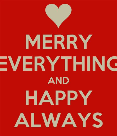 Merry Everything And Happy Always Poster Annakainberger Keep Calm O