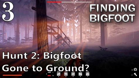Finding Bigfoot Ep 3 Hunt 2 Bigfoot Gone To Ground Multiplayer