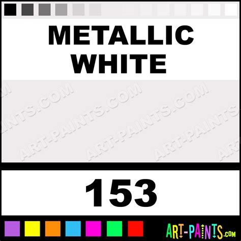 Metallic White Metallic Metal And Metallic Paints 153 Metallic