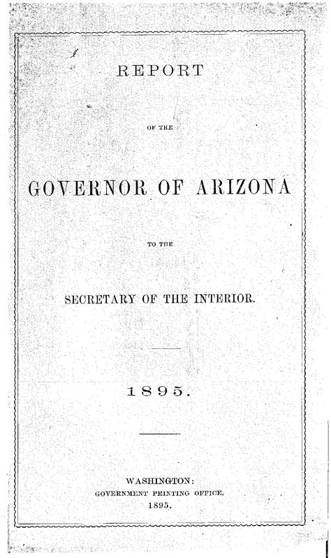 Report Of The Governor Of Arizona Made To The Secretary Of The Interior