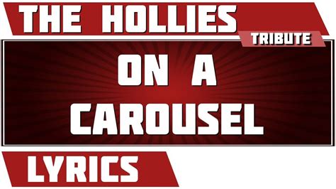 On A Carousel The Hollies Tribute Lyrics Youtube