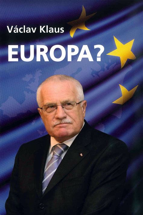 He is an actor and composer, known for stredoletní noci sen (2005), bestiár (2007) and nový hyperion aneb volnost, rovnost, bratrství (1992). Václav Klaus: Europa? | Václav Klaus