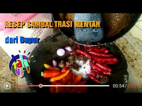 Buku delicious indonesian cuisine manado oleh esensi's kitchen terbitan penerbit erlangga dapat dibeli. Resep sambal trasi mentah dari dapur Trah Lutju - YouTube