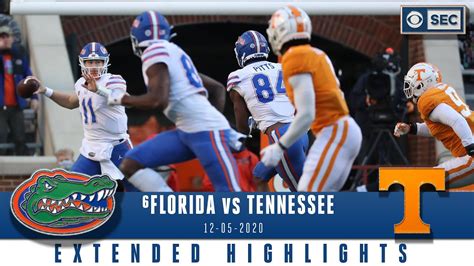 6 Florida Gators Vs Tennessee Volunteers Extended Highlights Cbs Sports Hq Youtube