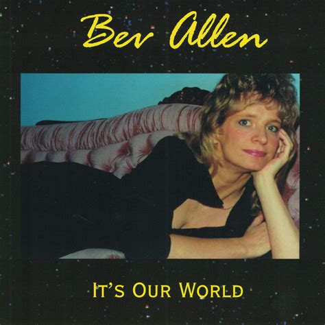 Its Our World 1999 Cd Bev Allen