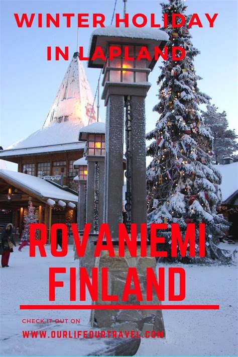 15 Best Things To Do In Rovaniemi In Winter Lapland Finland Winter