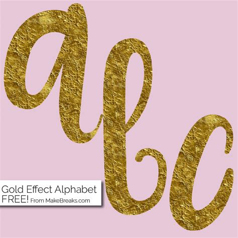 Gold Foil Style Free Printable Letters Make Breaks