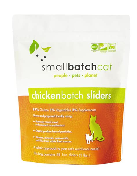 This is a small amount of time out of my schedule. SMALL BATCH SMALL BATCH Frozen Chicken Sliders Cat Food ...