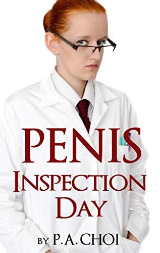 Penis Inspection Day Ebook Choi P A Amazon Co Uk Kindle Store
