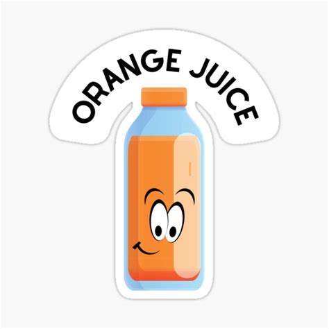 Bottle Of Orange Juice Label Sticker Sticker For Sale By Rubi