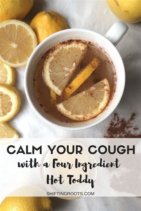 Soothe Your Cough Naturally With A Delicious Hot Toddy Recipe