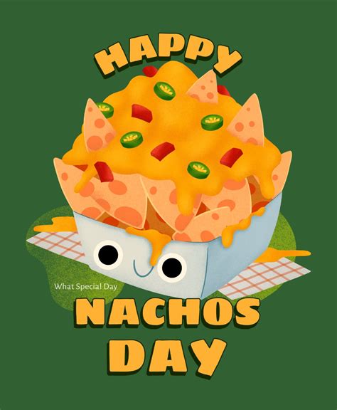 Nachos Day Nov 6th What Special Day