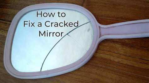 How To Fix A Cracked Mirror The Diy Repair Guide