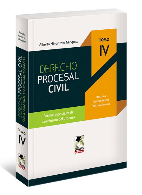 Derecho Procesal Civil Tomo Iv Grupo Lex And Iuris