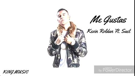 Kevin Roldan Ft Sael Me Gustas Official Audio Youtube