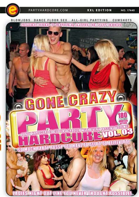 Party Hardcore Gone Crazy Vol 3 Streaming Video At Iafd Premium Streaming