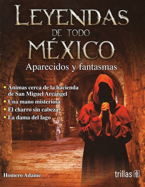Mitos Y Leyendas De México Así Como Tradiciones Leyendas Morelenses