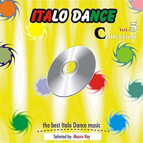 Italo Dance Collection Vol 5 The Very Best Of Italo Dance 2000