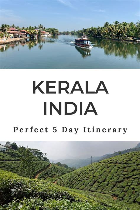 Kerala Itinerary Perfect Days In Kerala India In Kerala India Kerala Travel Cool