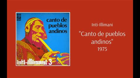Inti Illimani Inti Illimani Canto De Pueblos Andinos Lbum
