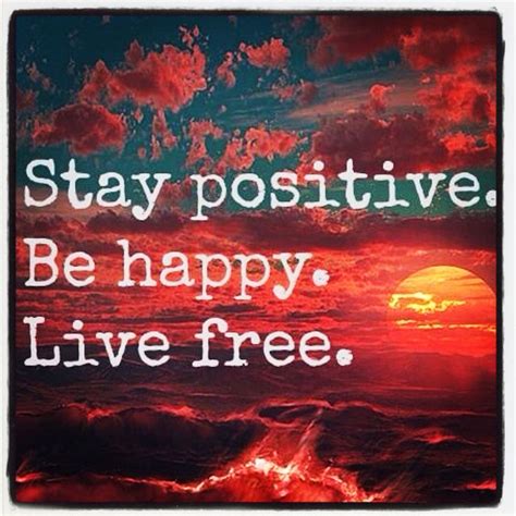 Stay Happy And Positive Quotes Shortquotescc