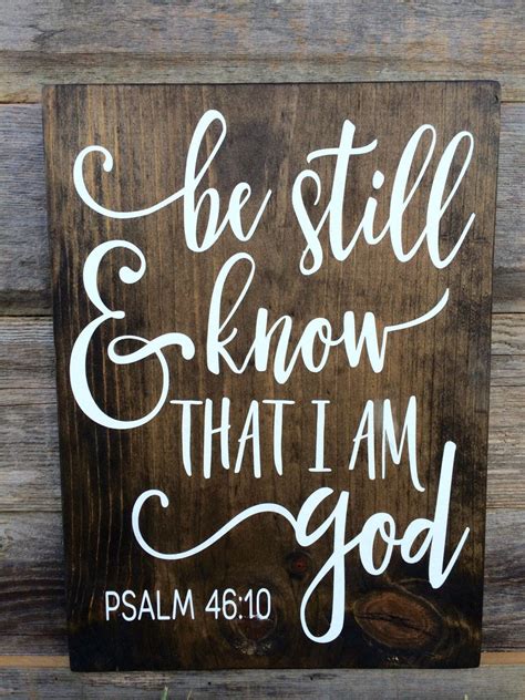 Motivational Sign Bible Verse Be Still And Know That I Am God