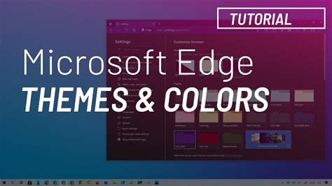 Microsoft Edge Change Themes And Colors Using New Settings Youtube