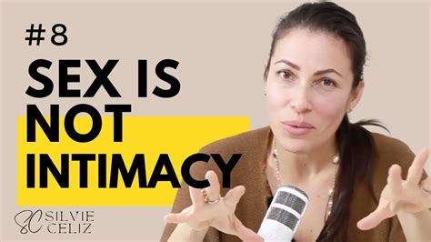 Sex Vs Intimacy The Ingredient Your Relationship Must Have To Survive E8 Youtube