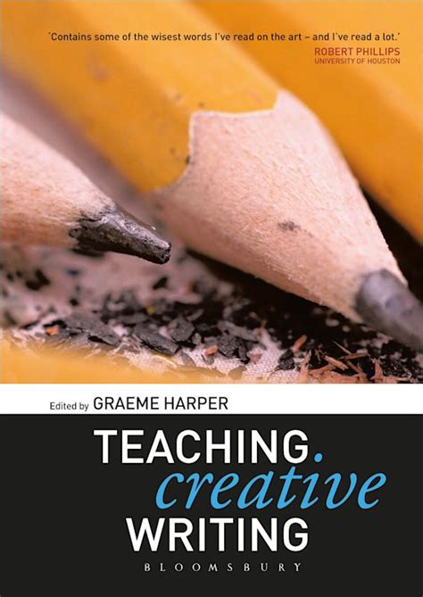 Teaching Creative Writing Graeme Harper Continuum