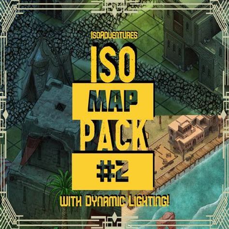 Isometric Adventures Map Pack 2 W Dynamic Lighting Roll20