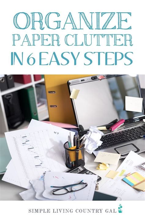 6 Steps To Stop Paper Clutter Once And For All Paper Clutter Paper