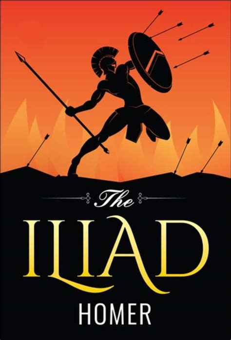The Iliad By Homer Annotated By Homer Goodreads