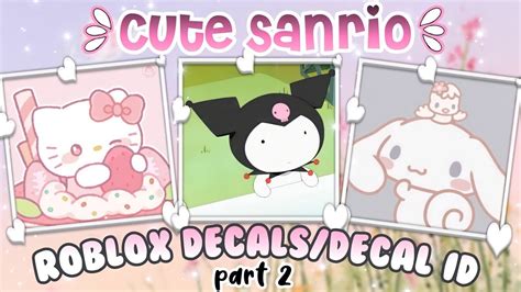 Part 2 🌷cute Sanrio Decalsdecal Id For Your Royale High Journal Youtube