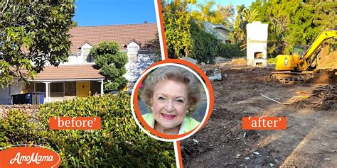 Betty Whites Home Of 53 Years Is Torn Down Beforeafter Pics Of
