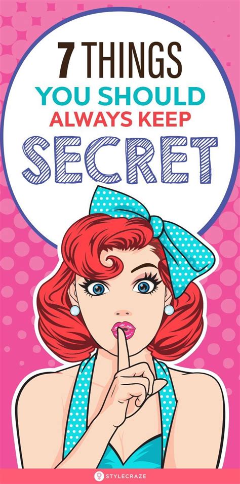 7 Things You Should Always Keep Secret Secret My World Quotes