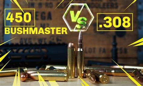 450 Bushmaster Vs 308 Which Is Better For You