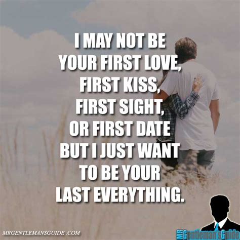 I May Not Be Your First Love First Kiss First Sight Or First Date