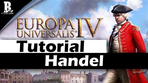 Handel / Europa Universalis 4 Anfänger Tutorial [deutsch ...