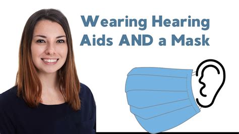 Wearing Hearing Aids And A Mask Youtube