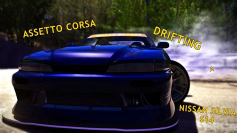 Assetto Corsa Drifting A Nissan Silvia S Youtube