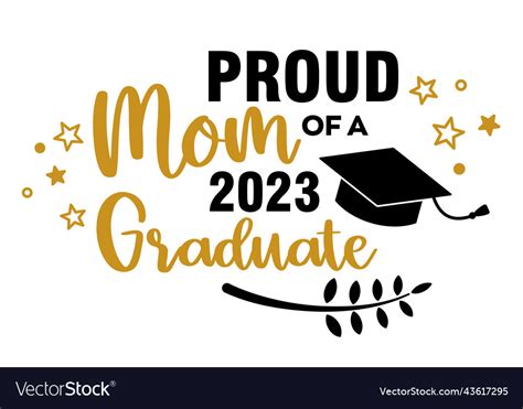 Proud Mom Of A 2023 Graduate Trendy Calligraphy Vector Image