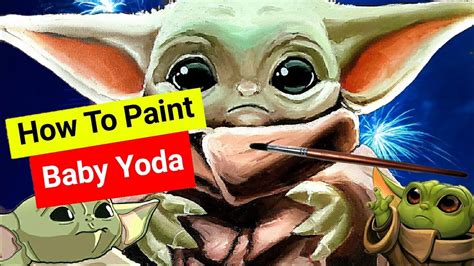 How To Paint Baby Yoda Step By Step Youtube